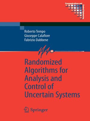 cover image of Randomized Algorithms for Analysis and Control of Uncertain Systems